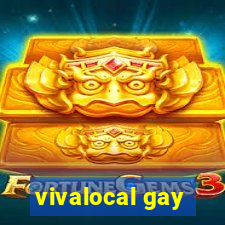 vivalocal gay